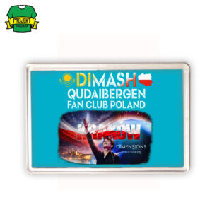 magnes poziomy z napisem fanklubu Qudaibergen Dimash